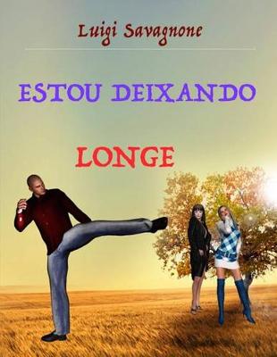 Book cover for Estou deixando longe