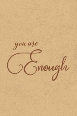 Cover of You Are Enough