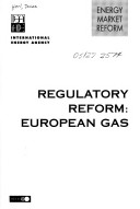 Book cover for Energy Market Reform Regulatory Reform: European Gas