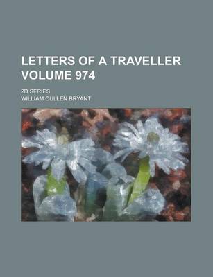 Book cover for Letters of a Traveller; 2D Series Volume 974