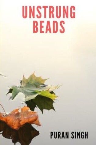 Cover of Unstrung Beads