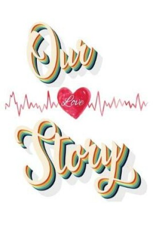 Cover of Our Love Story