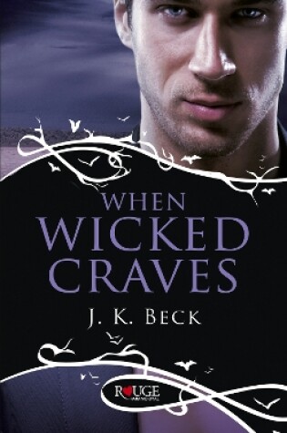 Cover of When Wicked Craves: A Rouge Paranormal Romance