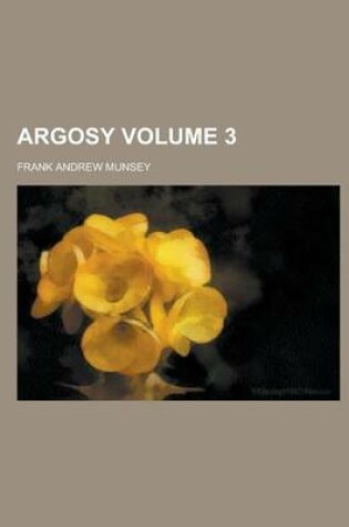 Cover of Argosy Volume 3