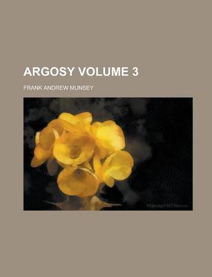 Book cover for Argosy Volume 3