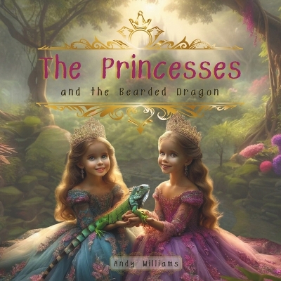 Book cover for The Princesses and the Bearded Dragon