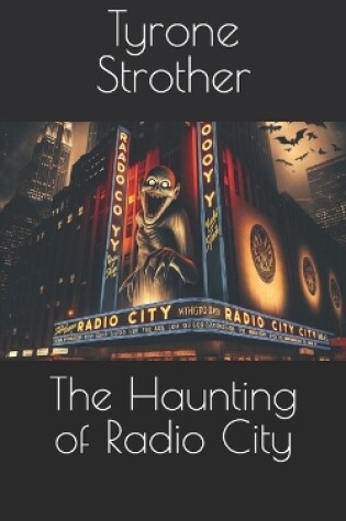 Cover of The Haunting of Radio City