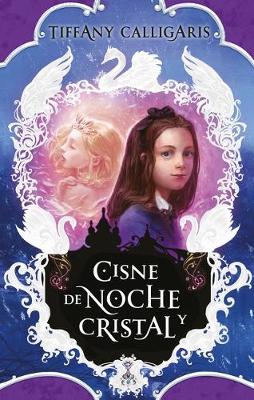 Book cover for Cisne de Noche Y Cristal