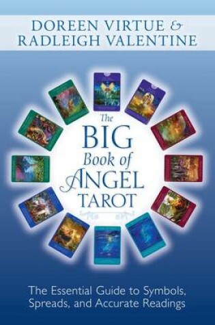 Cover of Big Book of Angel Tarot: The Essential Guide to Symbols, Spreads and Accurate Readings