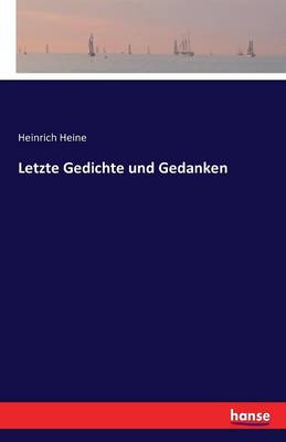 Book cover for Letzte Gedichte und Gedanken