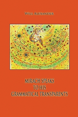 Book cover for Mirach Speaks To His Grammatical Transparents