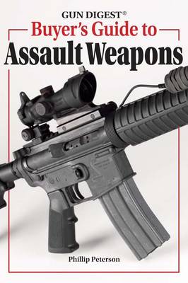 Book cover for Gun Digest Buyer's Guide to Assault Weapons