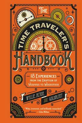 Book cover for The Time Traveler's Handbook