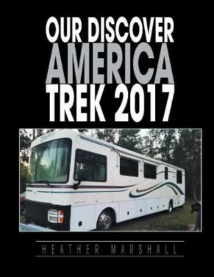 Book cover for Our Discover America Trek 2017