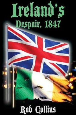 Cover of Ireland's Despair, 1847