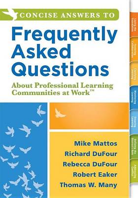 Book cover for Concise Answers to Frequently Asked Questions about Professional Learning Communities at Worktm