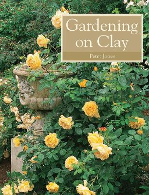 Book cover for Gardening on Clay