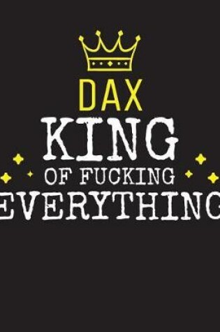 Cover of DAX - King Of Fucking Everything