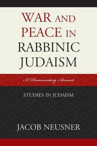 Cover of War and Peace in Rabbinic Judaism