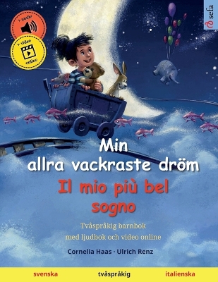 Cover of Min allra vackraste dröm - Il mio più bel sogno (svenska - italienska)