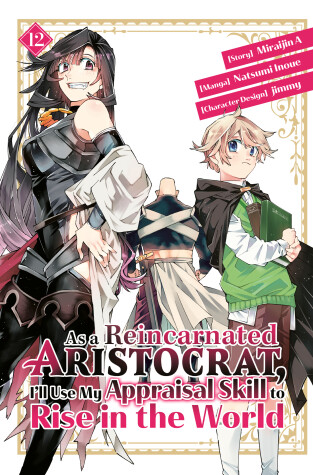 Book cover for As a Reincarnated Aristocrat, I'll Use My Appraisal Skill to Rise in the World 12  (manga)
