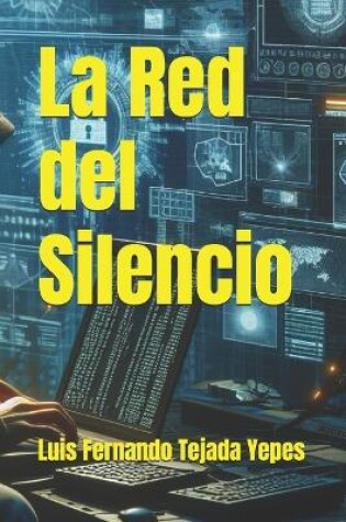 Cover of La Red del Silencio