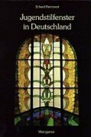 Cover of Art Nouveau Windows in Germany