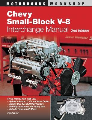 Book cover for Chevy Small-Block V-8 Interchange Manual