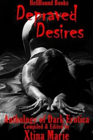 Cover of Depraved Desires