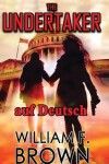 Book cover for The Undertaker, auf Deutsch