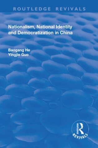 Cover of Nationalism, National Identity and Democratization in China