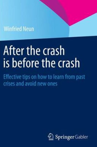 Cover of After the crash is before the crash