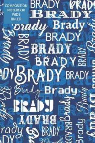 Cover of Brady Composition Notebook Wide Ruled