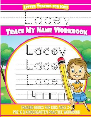 Book cover for Lacey Letter Tracing for Kids Trace my Name Workbook