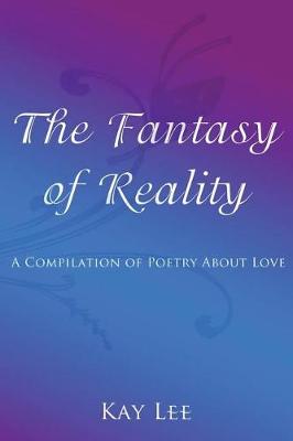 Book cover for The Fantasy of Reality