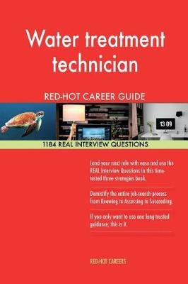 Book cover for Water Treatment Technician Red-Hot Career Guide; 1184 Real Interview Questions