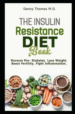 Cover of The Insulin Resistance Diet Book