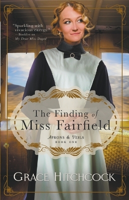 Book cover for The Finding of Miss Fairfield