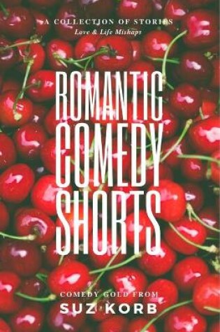 Cover of Romantic Comedy Shorts