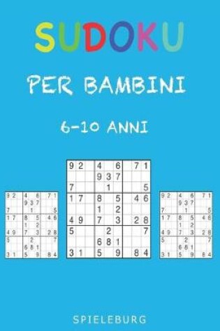 Cover of Sudoku per Bambini 6-10 Anni