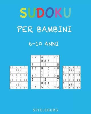 Book cover for Sudoku per Bambini 6-10 Anni