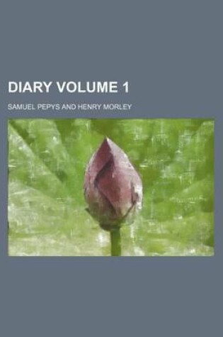 Cover of Diary Volume 1