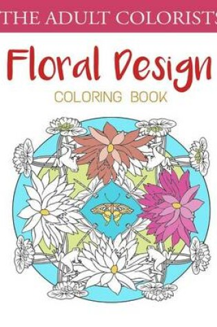 Cover of Floral Design Coloring Book