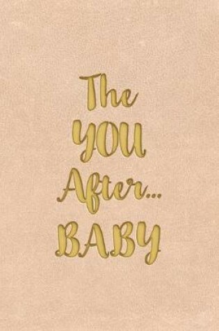 Cover of The YOU After...BABY