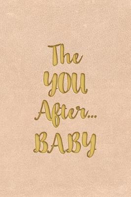 Book cover for The YOU After...BABY