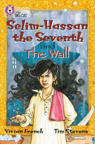 Cover of Selim-Hassan the Seventh and the Wall