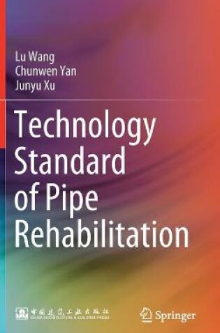 Cover of Technology Standard of Pipe Rehabilitation