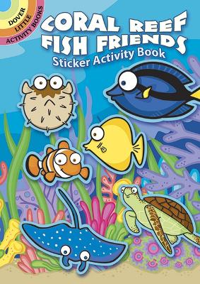 Book cover for Coral Reef Fish Friends Sticker Activity Book