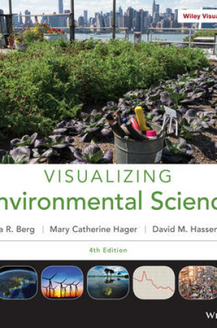 Cover of Visualizing Environmental Science 4E with WileyPlus Card