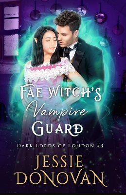 Book cover for Fae Witch's Vampire Guard